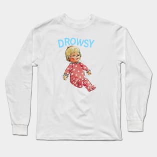 Drowsy Doll Long Sleeve T-Shirt